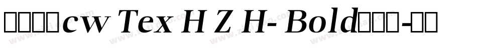 中国台湾cw Tex H Z H- Bold手机版字体转换